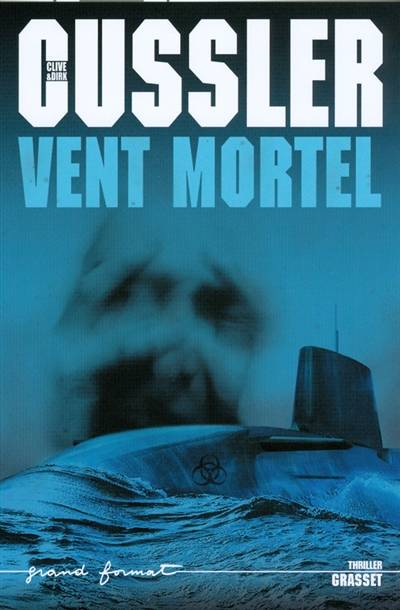 Vent mortel | Clive Cussler, Dirk Cussler, Luc de Rancourt