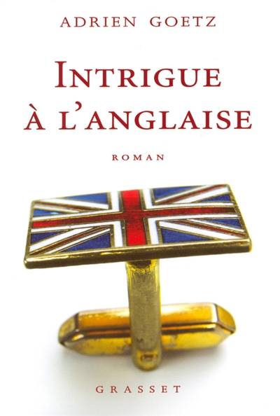 Les enquêtes de Pénélope. Intrigue à l'anglaise | Adrien Goetz