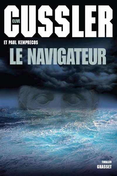 Le navigateur | Clive Cussler, Paul Kemprecos, Marie-Josée Lacube