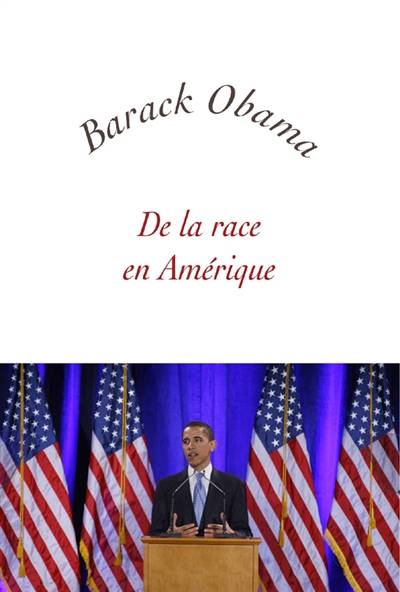 De la race en Amérique | Barack Obama, François Clemenceau, François Clemenceau