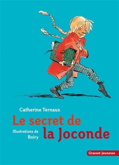 Le secret de la Joconde | Catherine Ternaux, Boiry