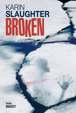 Broken | Karin Slaughter, Bernard Ferry