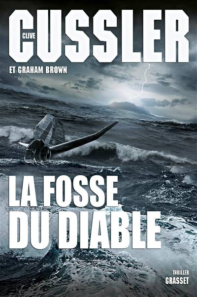 La fosse du diable | Clive Cussler, Graham Brown, Florianne Vidal