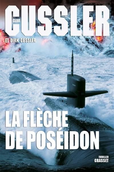 La flèche de Poséidon | Clive Cussler, Dirk Cussler, Jean Rosenthal