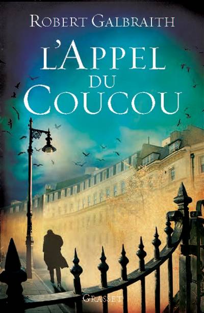 L'appel du coucou | Robert Galbraith, François Rosso