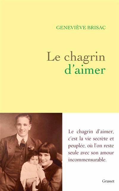 Le chagrin d'aimer | Geneviève Brisac