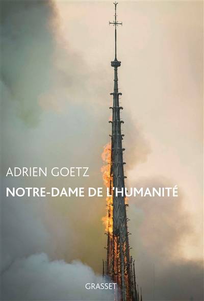 Notre-Dame de l'humanité | Adrien Goetz