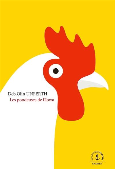 Les pondeuses de l'Iowa | Deb Olin Unferth, Valérie Malfoy