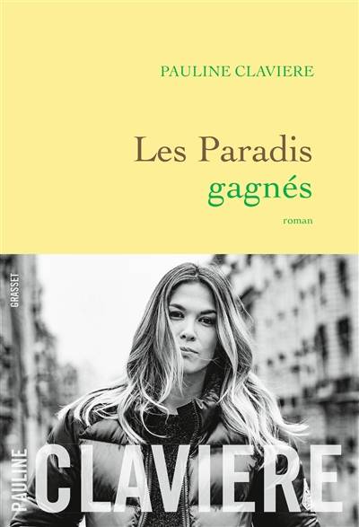 Les paradis gagnés | Pauline Claviere