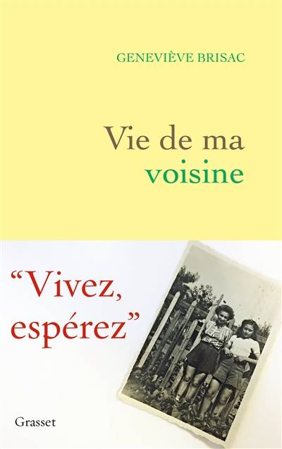 Vie de ma voisine | Geneviève Brisac