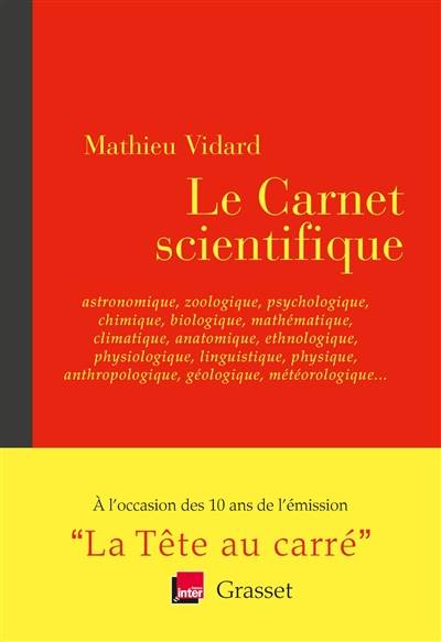 Le carnet scientifique | Mathieu Vidard, Anatole Tomczak