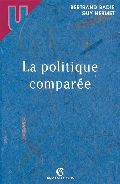 Politique comparée | Bertrand Badie, Guy Hermet