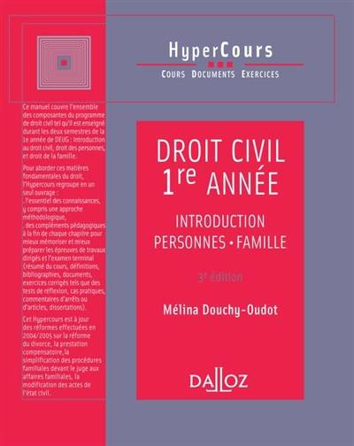 Droit civil 1re année : introduction, personnes, famille | Melina Douchy-Oudot