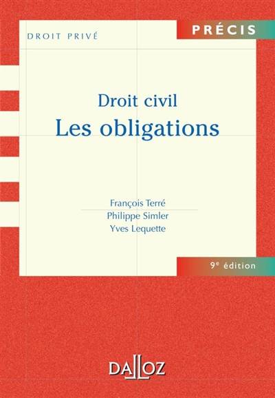 Droit civil : les obligations | François Terré, Philippe Simler, Yves Lequette