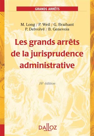 Les grands arrêts de la jurisprudence administrative | 