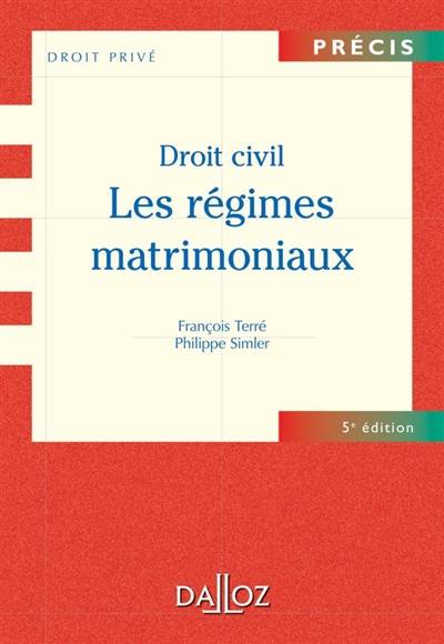 Droit civil : les régimes matrimoniaux | Francois Terre, Philippe Simler