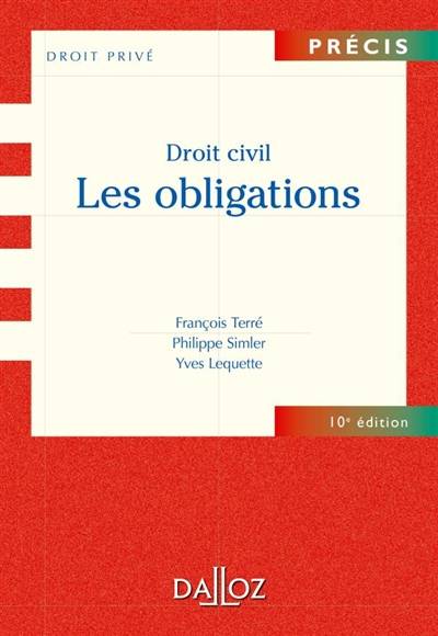 Droit civil : les obligations | François Terré, Philippe Simler, Yves Lequette