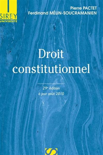 Droit constitutionnel | Pierre Pactet, Ferdinand Mélin-Soucramanien