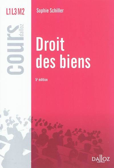 Droit des biens : 2011 | Sophie Schiller