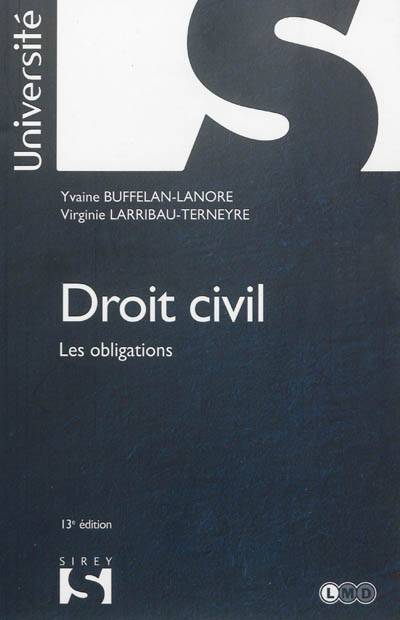 Droit civil : les obligations | Yvaine Buffelan-Lanore, Virginie Larribau-Terneyre