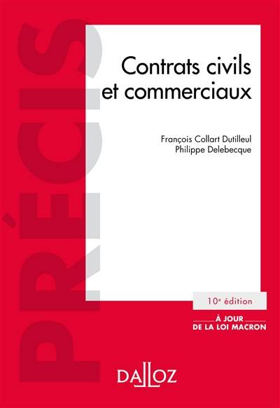 Contrats civils et commerciaux | Francois Collart Dutilleul, Philippe Delebecque