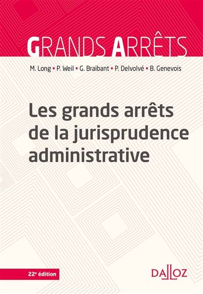 Les grands arrêts de la jurisprudence administrative | 