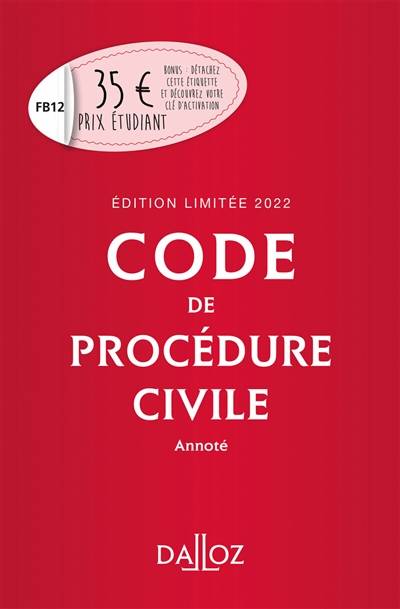 Code de procédure civile 2022, annoté | Pierre Callé, Géraldine Maugain, Guillaume Payan, Laurent Dargent