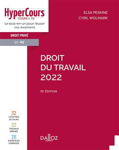 Droit du travail 2022 | Elsa Peskine, Cyril Wolmark