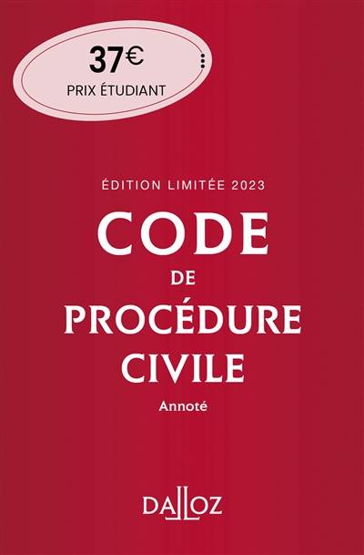 Code de procédure civile 2023, annoté | Pierre Callé, Géraldine Maugain, Guillaume Payan, Laurent Dargent