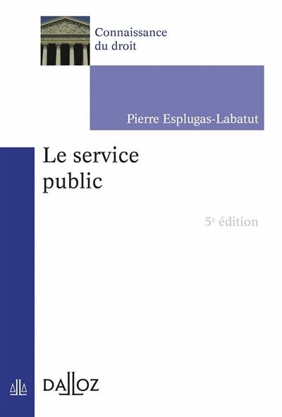 Le service public | Pierre Esplugas-Labatut