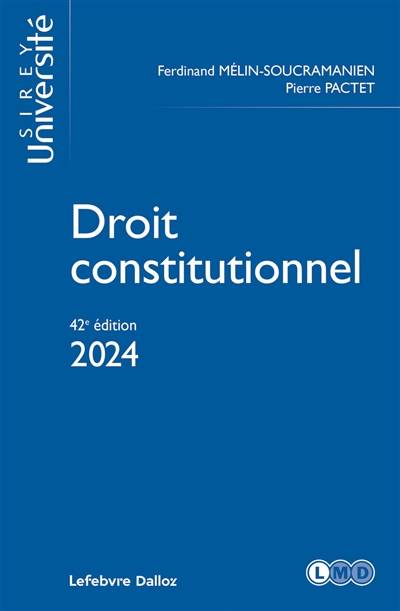 Droit constitutionnel 2024 | Pierre Pactet, Ferdinand Melin-Soucramanien