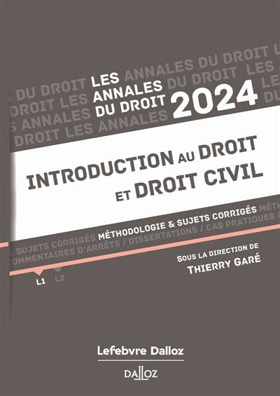 Introduction au droit et droit civil : méthodologie & sujets corrigés : 2024 | Thierry Gare, Yves Jegouzo