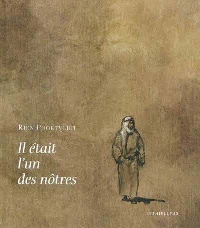 Il était l'un des nôtres | Rien Poortvliet, Hans Bouma, Christine Pierrard, Vincent Minet