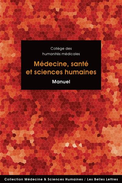 Médecine, santé et sciences humaines : manuel | College des enseignants de sciences humaines et sociales en medecine et sante (France), Tzvetan Todorov