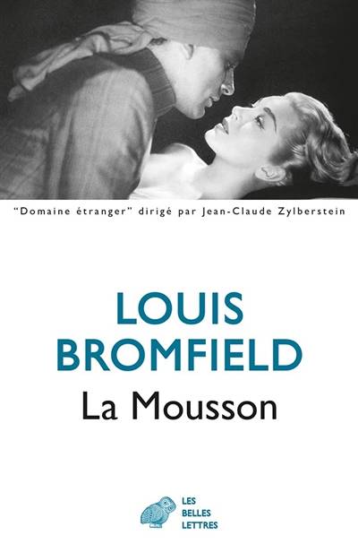 La mousson | Louis Bromfield, Berthe Vulliemin