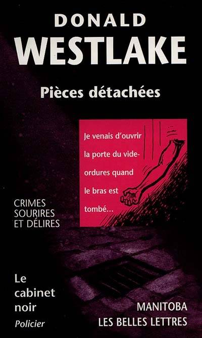 Pièces détachées | Donald E. Westlake, Stéphane Bourgoin