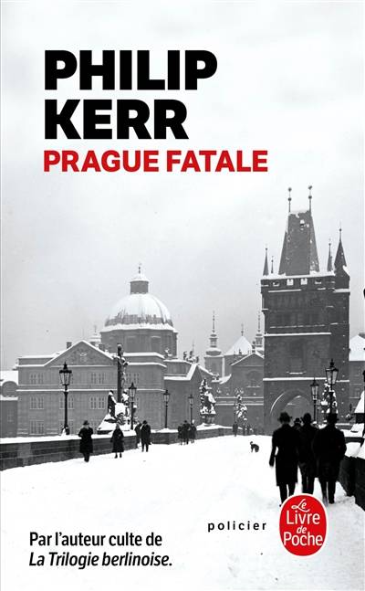 Prague fatale | Philip Kerr, Philippe Bonnet