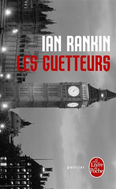 Les guetteurs | Ian Rankin, Freddy Michalski