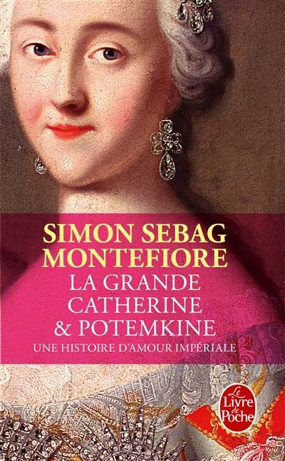 La Grande Catherine et Potemkine : une histoire d'amour impériale | Simon Sebag-Montefiore, Raymond Clarinard