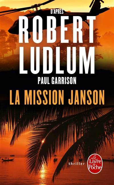 La mission Janson | Justin Scott, Robert Ludlum, Florianne Vidal