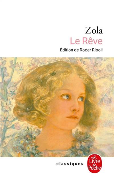 Les Rougon-Macquart. Vol. 16. Le rêve | Emile Zola, Roger Ripoll, Roger Ripoll