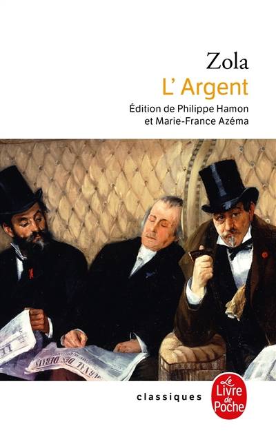 Les Rougon-Macquart. Vol. 18. L'argent | Emile Zola, Philippe Hamon, Marie-France Azéma