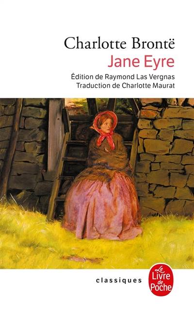 Jane Eyre | Charlotte Brontë, Charlotte Maurat, Raymond Las Vergnas, Charlotte Maurat