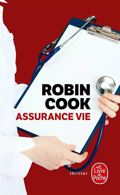 Assurance vie | Robin Cook, Pierre Reignier