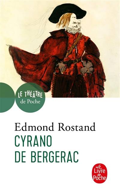 Cyrano de Bergerac : comédie héroïque en cinq actes et en vers | Edmond Rostand, Pierre Citti, Pierre Citti