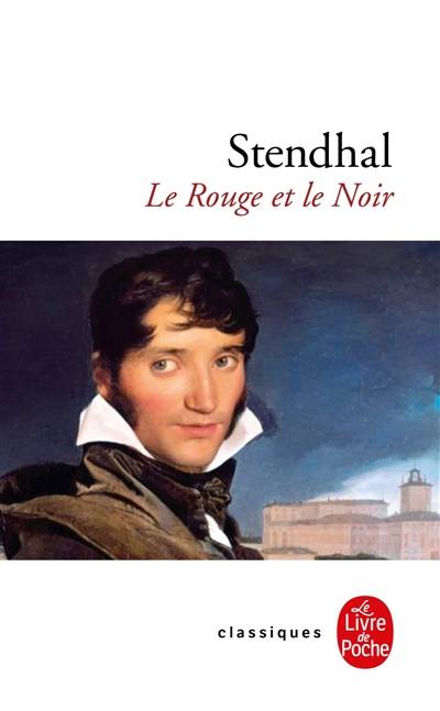 Le rouge et le noir | Stendhal, Michel Crouzet