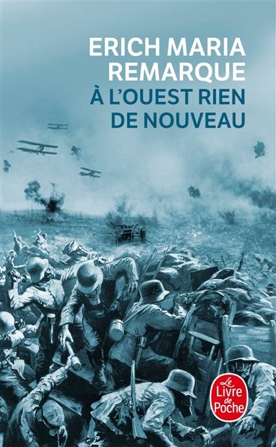 A l'Ouest rien de nouveau | Erich Maria Remarque, Alzir Hella, Olivier Bournac