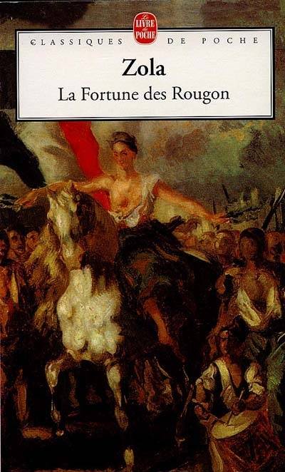 Les Rougon-Macquart. Vol. 1. La Fortune des Rougon | Emile Zola