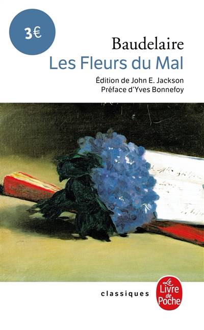 Les fleurs du mal | Charles Baudelaire, John Edwin Jackson, Yves Bonnefoy