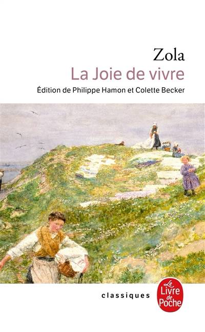 Les Rougon-Macquart. Vol. 12. La joie de vivre | Emile Zola